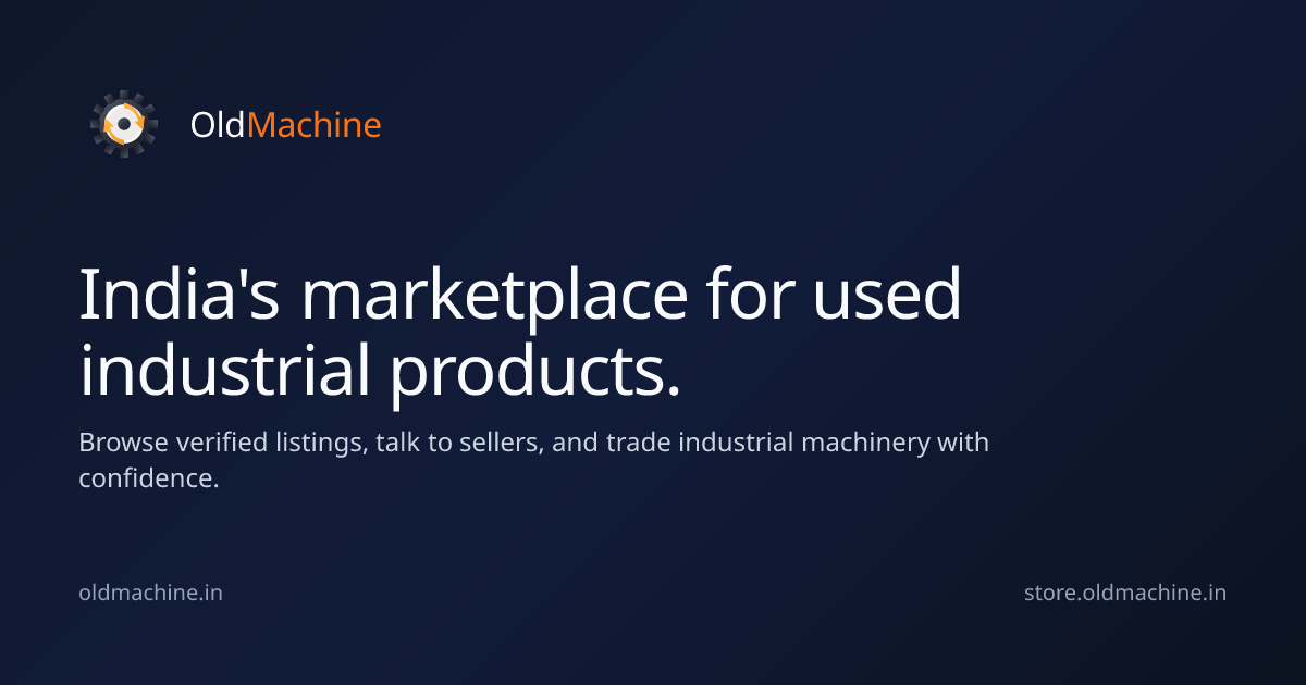 Second Hand Machinery for Sale in India — Used Equipment Marketplace ...
